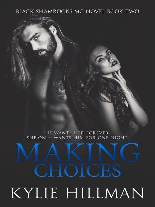 Title details for Making Choices by Kylie Hillman - Available